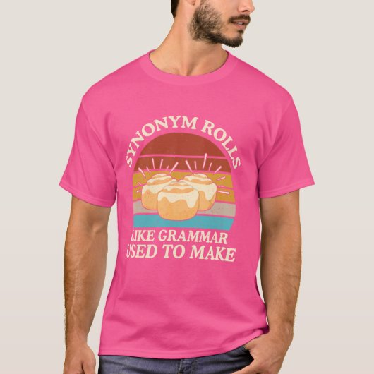 Grappig Synoniem Rolls Joke Cinnamon Rolls Grammat T-shirt (Voorkant)