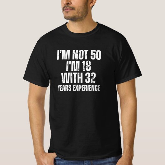 Grappig T-Shirt 50e Verjaardag (Voorkant)