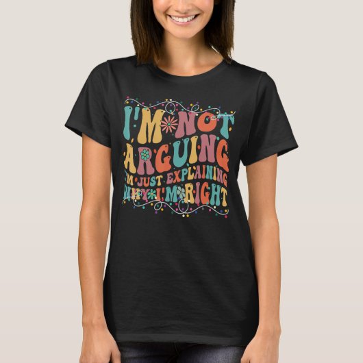 Grappig T-shirt dat ik niet aanvecht... ik leg gew (Voorkant)