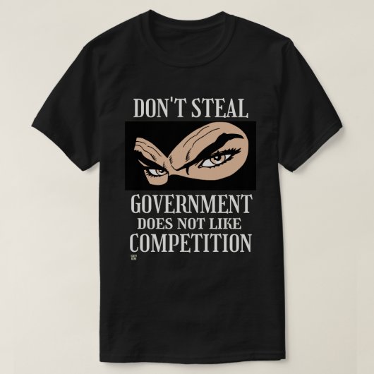 grappig t-shirt "DON'T STEAL...1" (Design voorkant)