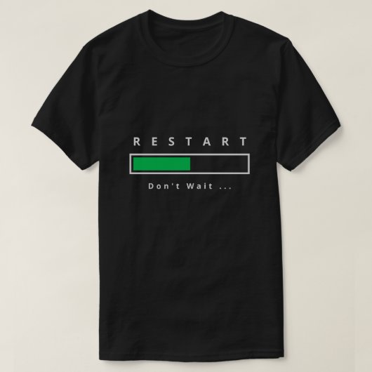 Grappig T-shirt herstart - aangepaste tekst (Design voorkant)