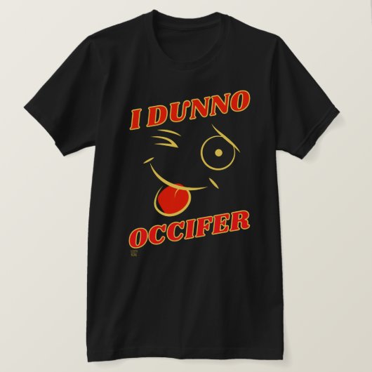 grappig T-shirt "I DUNNO..." (Design voorkant)