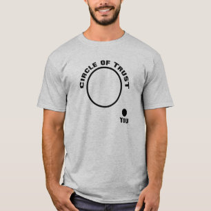 Grappig T-shirt, jij buiten de cirkel van vertrouw T-shirt