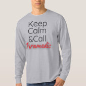 Grappig T-shirt Keep Calm&Call Paramedic (Voorkant)