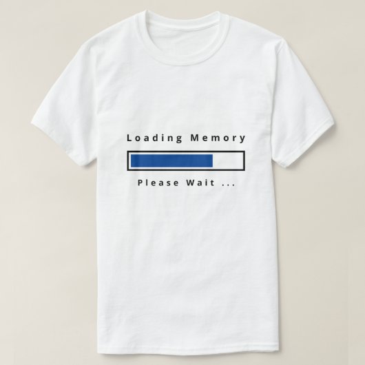 Grappig T-shirt laden geheugen - aangepaste tekst (Design voorkant)