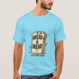 Grappig T-Shirt met Brood & Angst