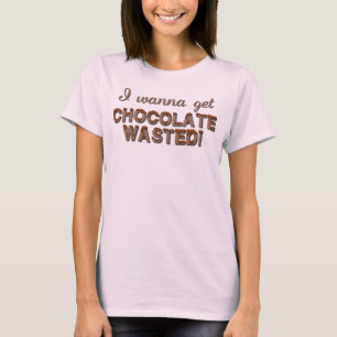 Grappig T-shirt met 'Chocolate Wasted'