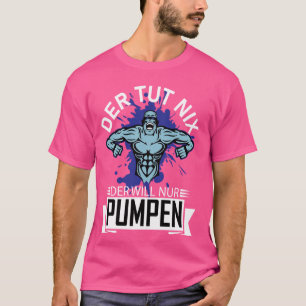 Grappig T-shirt met Duitse tekst Der Tut Nix Der W