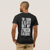Grappig T-shirt met tekst: "De trein heeft vertrag (Achterkant volledig)