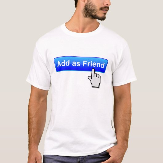 Grappig T-shirt om vriend toe te voegen (Voorkant)