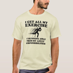 Grappig T-shirt over het ontlopen van verantwoorde