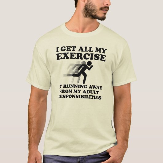 Grappig T-shirt over het ontlopen van verantwoorde (Voorkant)
