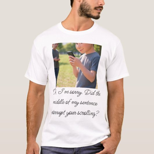 Grappig T-shirt over telefoonverslaving (Voorkant)
