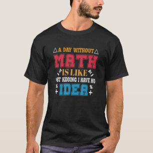 grappig T-shirt over wiskunde Cool Mathematics Pro