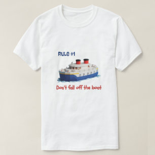 Grappig T-shirt - Regel #1 Val Niet Van De Boot