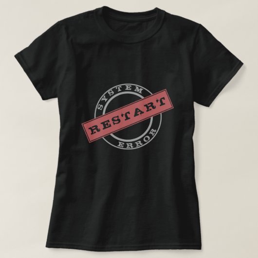 Grappig T-shirt stempel tekst herstart - aanpasbaa (Design voorkant)