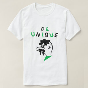 Grappig T-shirt uniek zijn - anders - slechts één
