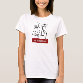 Grappig T-shirt voor bewustwording van dyslexie “K