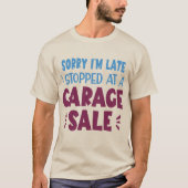 Grappig T-shirt voor garageverkoop (Voorkant)