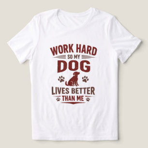 Grappig T-Shirt voor hondenliefhebbers Ik werk har