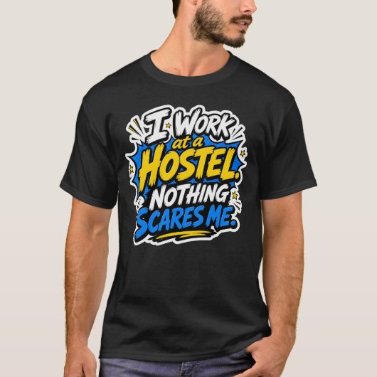 Grappig T-Shirt voor Hostelmedewerkers (Voorkant)
