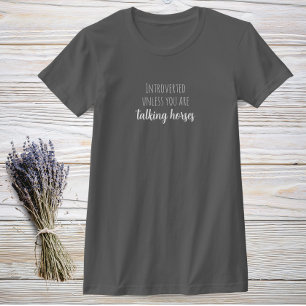 Grappig T-shirt voor Introverte Paardenliefhebber