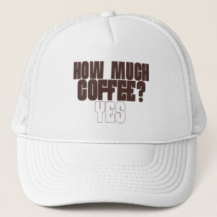 Grappig T-Shirt voor Koffieliefhebbers – “Hoeveel  Trucker Pet