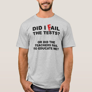 Grappig T-shirt voor leraren mislukking