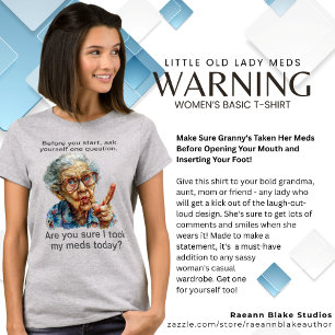 Grappig T-Shirt voor Oude Dame met Medicijnen