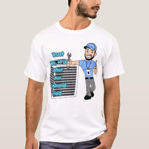 Grappig T-shirt voor verwarmingstechnicus Vertrouw