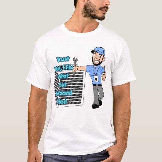 Grappig T-shirt voor verwarmingstechnicus Vertrouw (Voorkant)