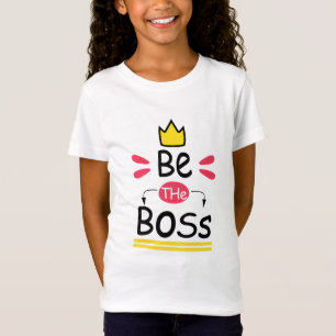 Grappig T-shirt - wees de baas