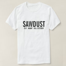 Grappig T-shirt ZAAGSPLINTERS IS MAN GLITTER Citaa