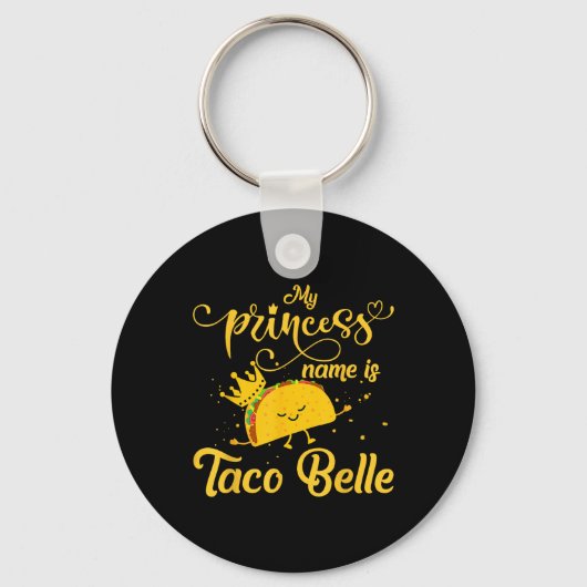Grappig Taco Shirt Prinses naam is Taco Belle Food Sleutelhanger (Voorkant)