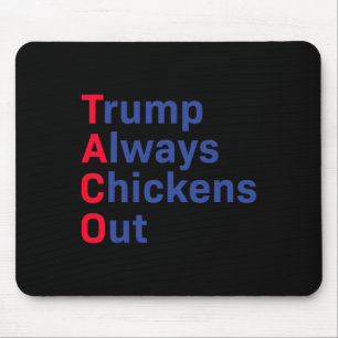 Grappig Taco Trump Shirt Tee Trump Is Altijd Kippe Muismat