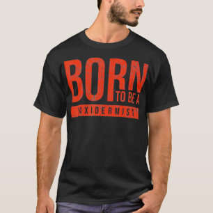 Grappig Taidermist Taidermy T Gift T-shirt _2