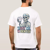 Grappig Tandarts T-Shirt Ontwerp (Achterkant)