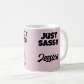 Grappig Te Heet Om Flash Gewoon Sassy Personaliser Koffiemok (Voorkant rechts)