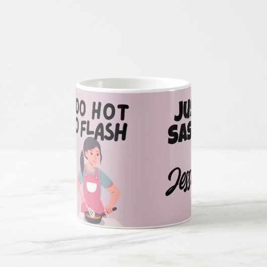 Grappig Te Heet Om Flash Gewoon Sassy Personaliser Koffiemok (Center)