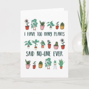 Grappig Te Veel Planten Tuinieren Cadeau Kaart