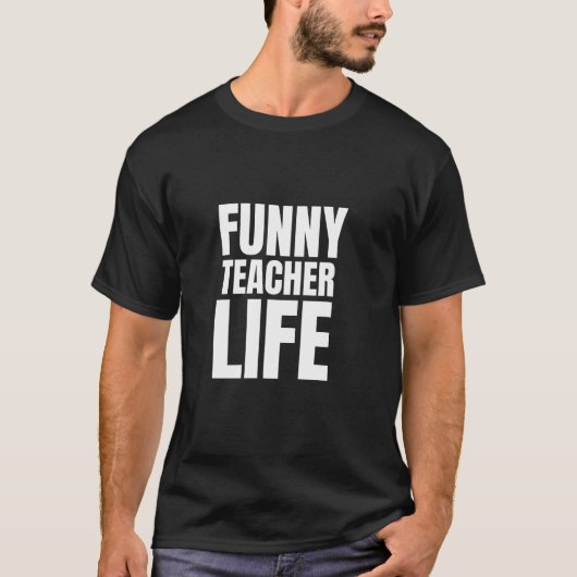 Grappig Teacher Life T-shirt (Voorkant)