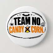 Grappig Team Geen Snoepmais Halloween Ronde Button 7,6 Cm (Voorkant)