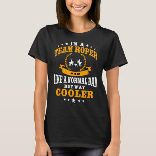 Grappig Team Roper Vader Rodeo Western Paard Touwe T-shirt