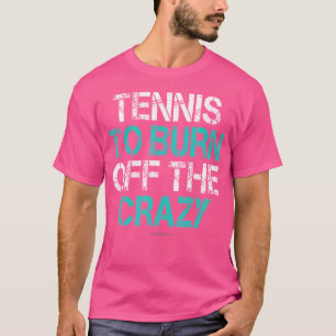Grappig tennis om de gekken af te branden t-shirt