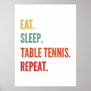 grappig tenniscadeau, eet slaaptafeltennis poster