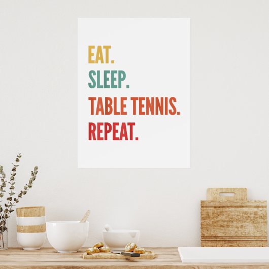 grappig tenniscadeau, eet slaaptafeltennis poster (Keuken)