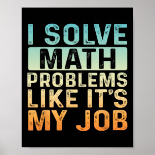 Grappig Terug naar school Ik los wiskundeproblemen Poster