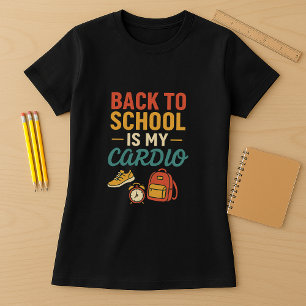 Grappig Terug naar school is mijn cardio leraar T-shirt