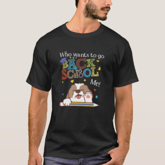 Grappig terug naar school Shih Tzu Dog wil terug T-shirt