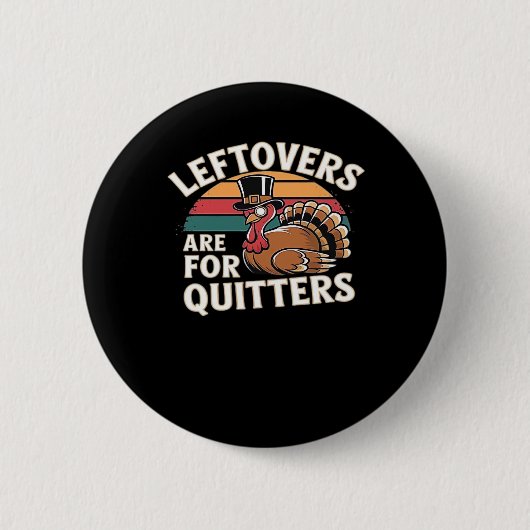 Grappig Thanksgiving Turkije ontwerp - "restjes zi Ronde Button 5,7 Cm (Voorkant)